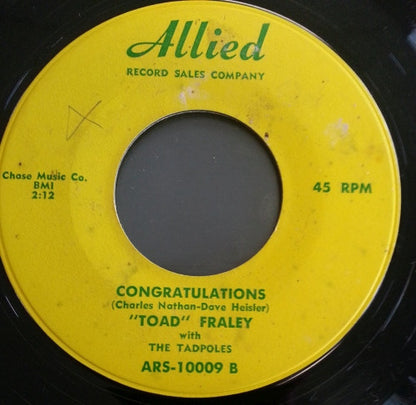 Toad Fraley with The Tadpoles : Rock N' Roll Music Box / Congratulations (7", Styrene)