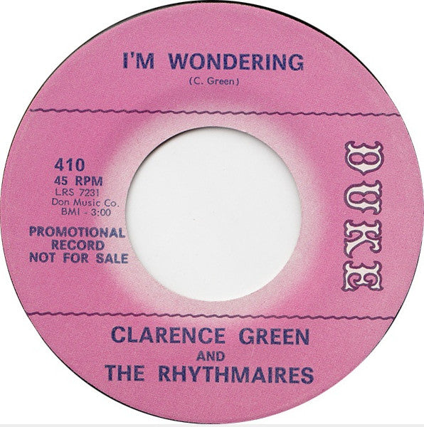 Clarence Green & The Rhythmaires : I'm Wondering / What Y'All Waiting On Me?? (7", Promo)