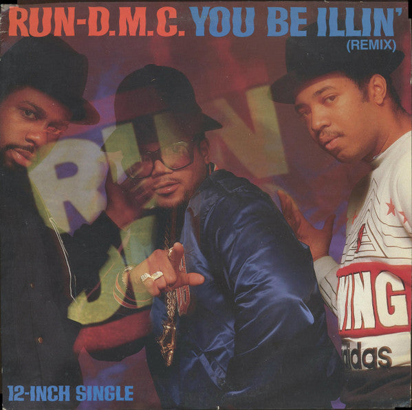 Run-DMC : You Be Illin' / Hit It Run (12", Promo)