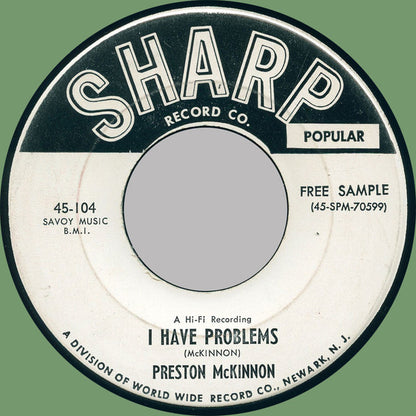 Preston McKinnon : Till I Met Sweet You / I Have Problems (7", Promo)