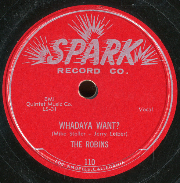 The Robins : Whadaya Want? / If Teardrops Were Kisses (10")