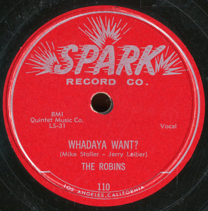 The Robins : Whadaya Want? / If Teardrops Were Kisses (10")