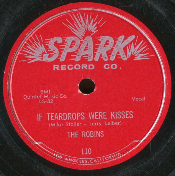 The Robins : Whadaya Want? / If Teardrops Were Kisses (10")