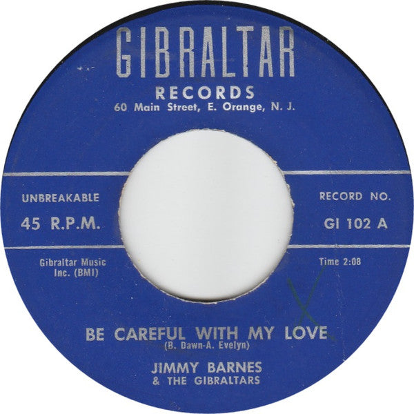 Jimmy Barnes (2) & The Gibralters : Be Careful With My Love (7")