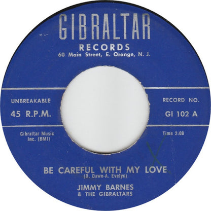 Jimmy Barnes (2) & The Gibralters : Be Careful With My Love (7")