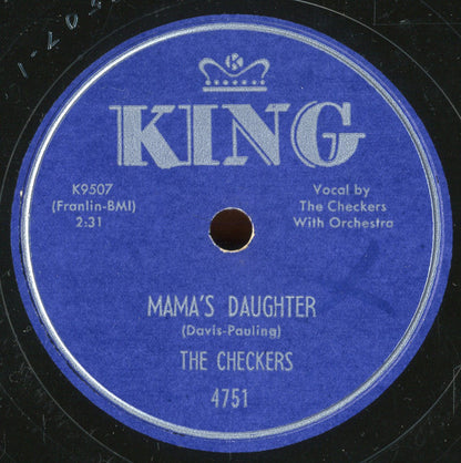 The Checkers : Mama's Daughter / I Wasn't Thinking, I Was Drinking (10")