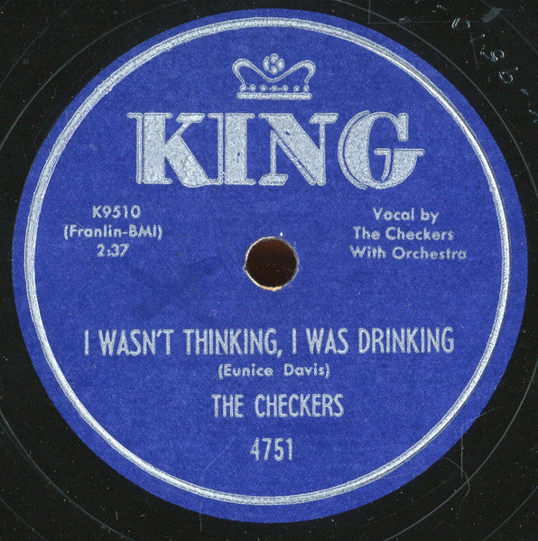 The Checkers : Mama's Daughter / I Wasn't Thinking, I Was Drinking (10")