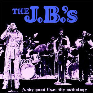 The J.B.'s : Funky Good Time: The Anthology (2xCD, Comp, PMD)