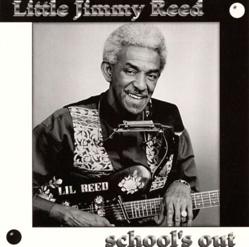 Lil' Jimmy Reed : School's Out (CD, Album)
