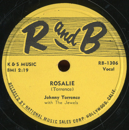 Johnny Torrence With The Jewels (6) : Rosalie / Living-From-Day-To-Day (10")