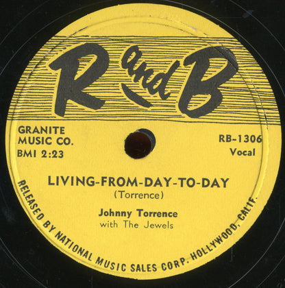Johnny Torrence With The Jewels (6) : Rosalie / Living-From-Day-To-Day (10")