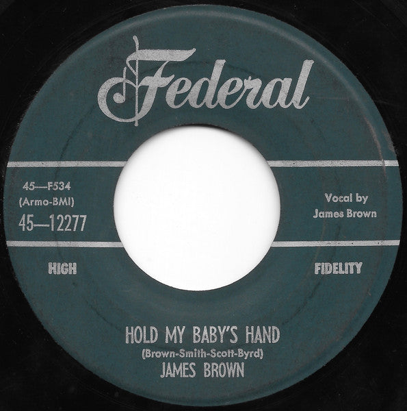 James Brown & The Famous Flames / James Brown : No, No, No, No / Hold My Baby's Hand (7", Single)