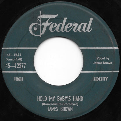 James Brown & The Famous Flames / James Brown : No, No, No, No / Hold My Baby's Hand (7", Single)