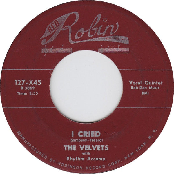 The Velvets (3) : I Cried / Tell Her (7", Single)