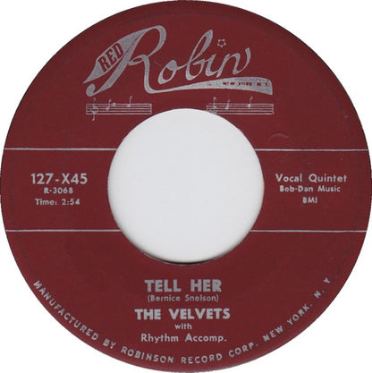 The Velvets (3) : I Cried / Tell Her (7", Single)