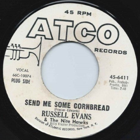 Russell Evans & The Nite Hawks : Send Me Some Cornbread  (7", Promo)