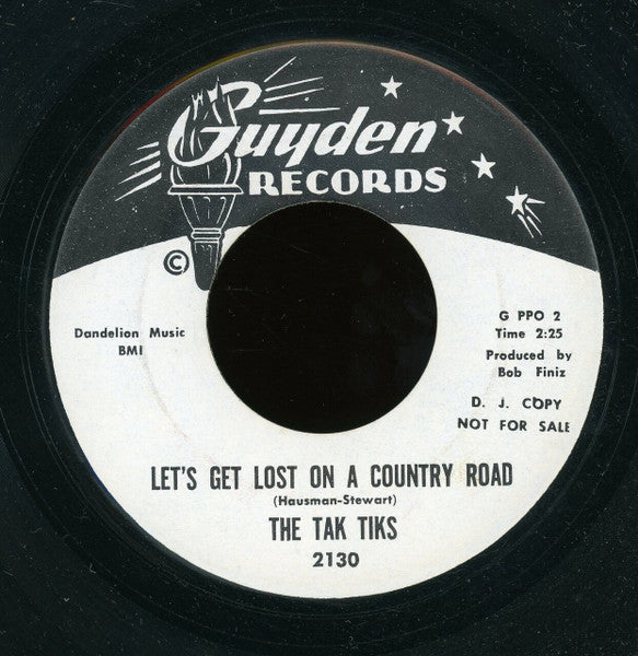 The Tak Tiks : The Nut Rocker (Instrumental) / Let's Get Lost On A Country Road (7", Single, Promo)