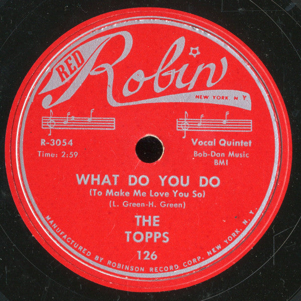 The Topps : What Do You Do (To Make Me Love You So) / Tippin' (10")