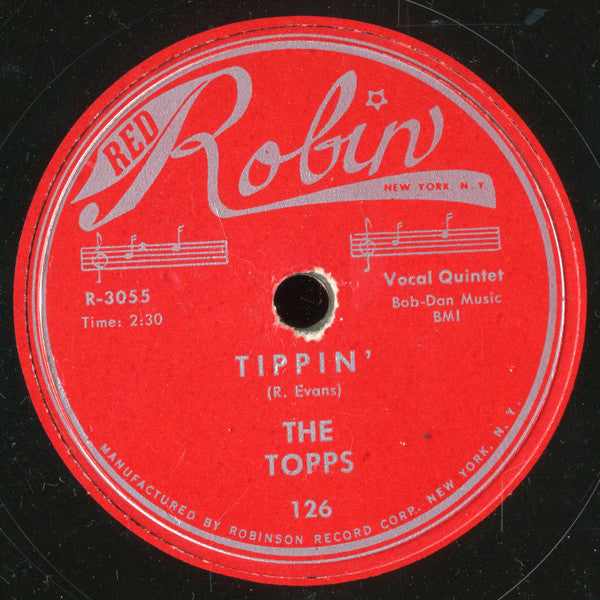 The Topps : What Do You Do (To Make Me Love You So) / Tippin' (10")