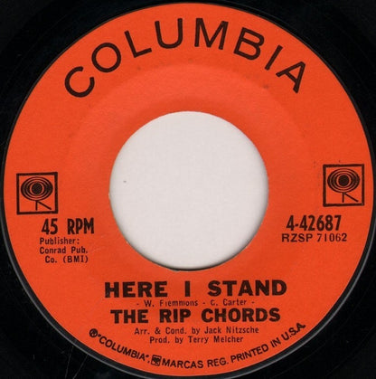 The Rip Chords : Here I Stand (7", Single)