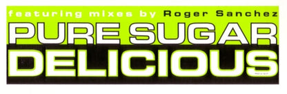 Pure Sugar : Delicious (12", Promo)