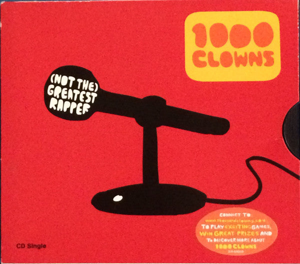 1000 Clowns : (Not The) Greatest Rapper (CD, Single)