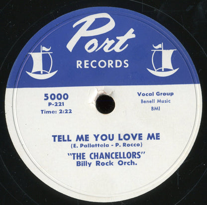 The Chancellors (9) : There Goes My Girl / Tell Me You Love Me (10")