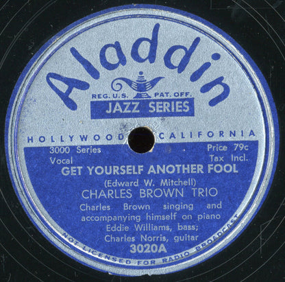 Charles Brown Trio : Get Yourself Another Fool / Ooh Ooh Sugar (Shellac, 10")