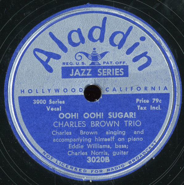 Charles Brown Trio : Get Yourself Another Fool / Ooh Ooh Sugar (Shellac, 10")