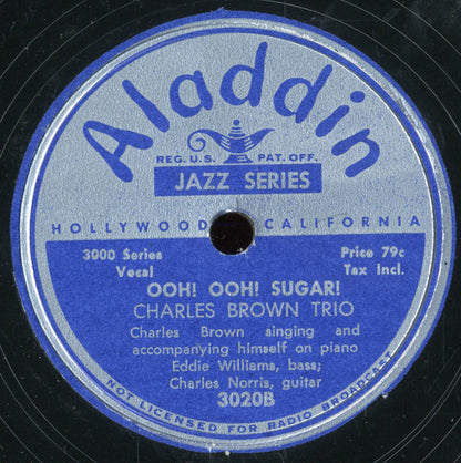 Charles Brown Trio : Get Yourself Another Fool / Ooh Ooh Sugar (Shellac, 10")