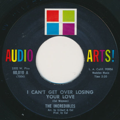 The Incredibles (2) : I Can't Get Over Losing Your Love (7", Single)