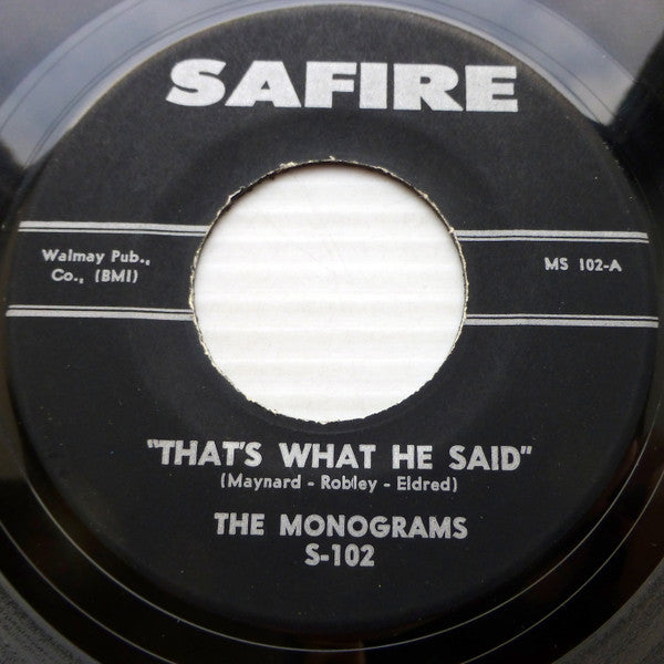 The Monograms (5) : That's What He Said (7")