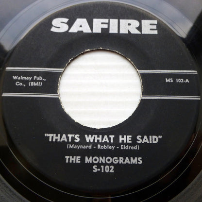 The Monograms (5) : That's What He Said (7")