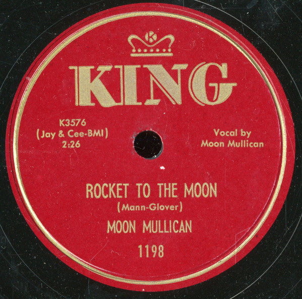 Moon Mullican : Rocket To The Moon / Rheumatism Boogie (Shellac, 10", Single)