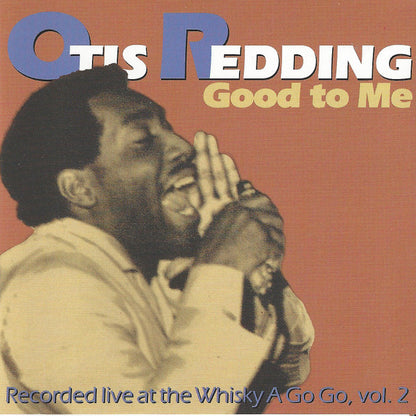 Otis Redding : Good To Me: Recorded Live At The Whiskey A Go Go Vol.2 (CD, Album, Promo)