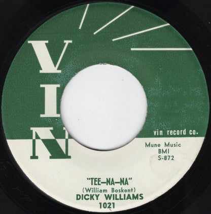 Dicky Williams : Tee-Na-Na / What Makes You Think You're In Love (7", Single, Mono)