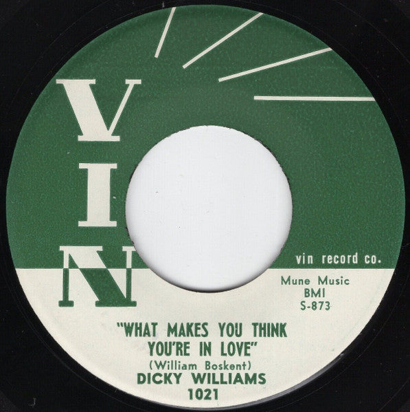 Dicky Williams : Tee-Na-Na / What Makes You Think You're In Love (7", Single, Mono)