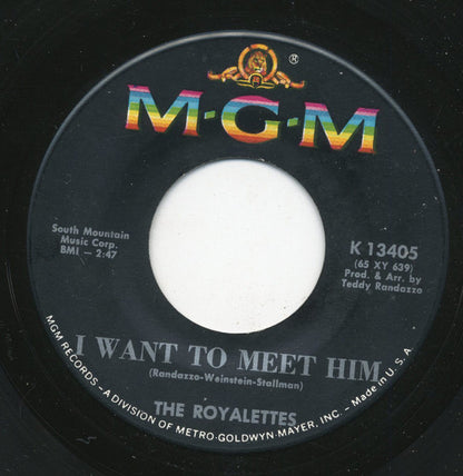 The Royalettes : Never Again / I Want To Meet Him (7")