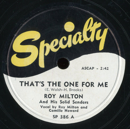 Roy Milton & His Solid Senders : That's The One For Me / Bye, Bye Baby Blues (10")