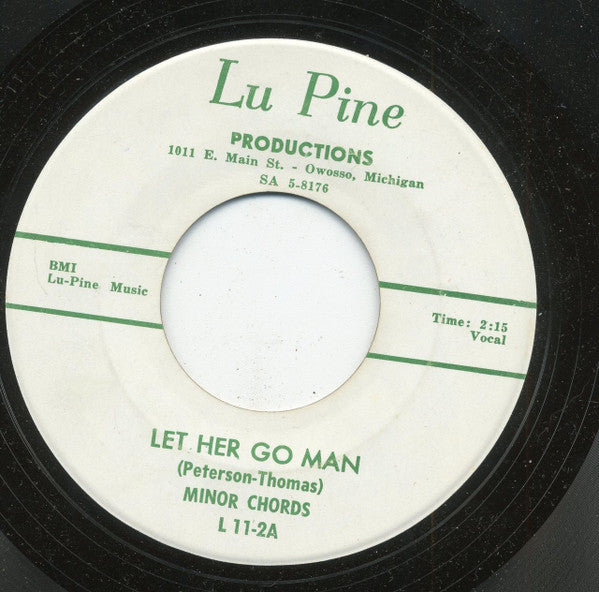The Minor Chords : Let Her Go Man / Many A Day (7")