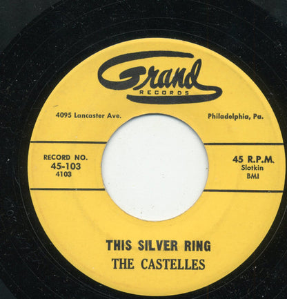 The Castelles : This Silver Ring / Wonder Why (7", RP)