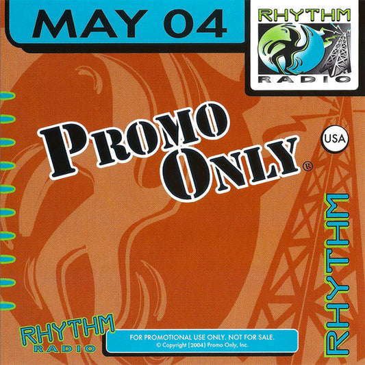 Various : Promo Only Rhythm Radio: May 2004 (CD, Comp, Promo)