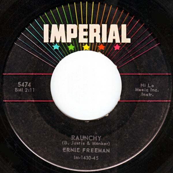 Ernie Freeman : Raunchy (7")
