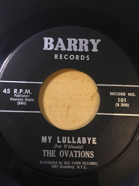 The Ovations (3) : My Lullabye / The Day We Fell In Love (7", Single, 1st)