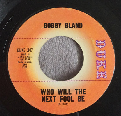 Bobby Bland : Who Will The Next Fool Be / Blue Moon (7", Single, Styrene)