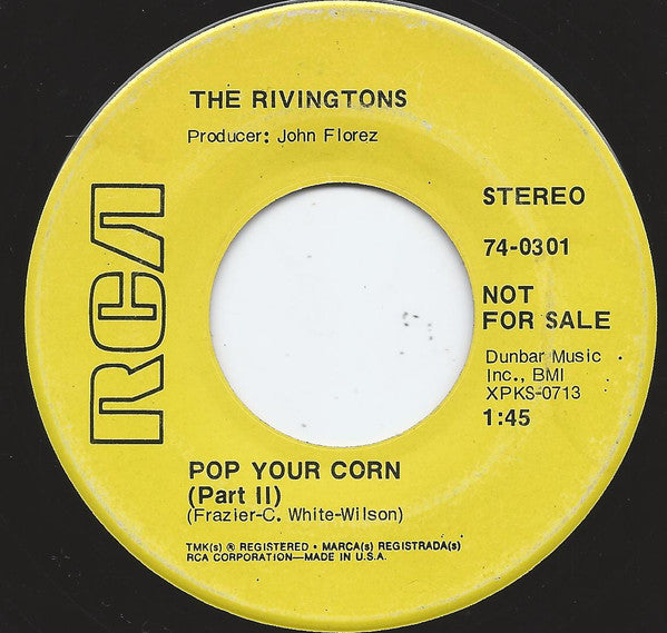 The Rivingtons : Pop Your Corn (7", Promo)