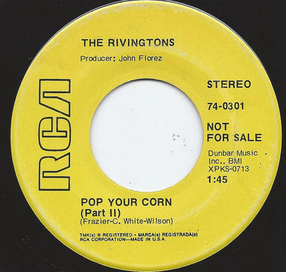 The Rivingtons : Pop Your Corn (7", Promo)