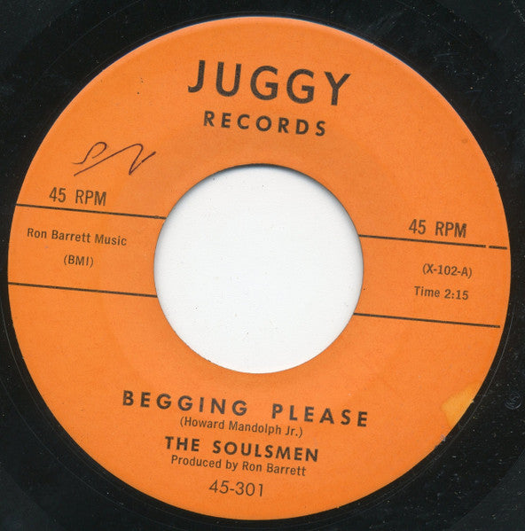 The Soulsmen : Begging Please / It's Hard But It's Fair (7")