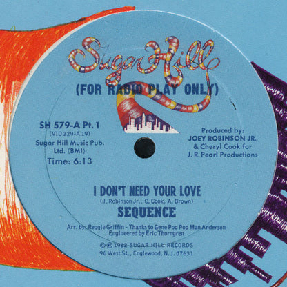The Sequence : I Don't Need Your Love (12", Single, Promo)