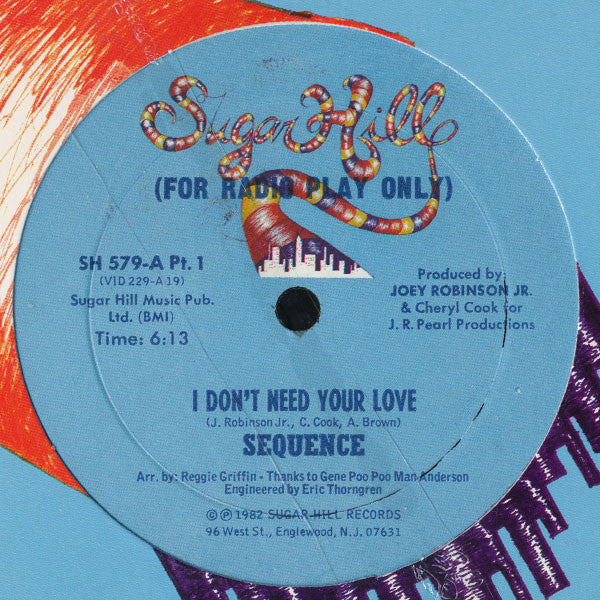 The Sequence : I Don't Need Your Love (12", Single, Promo)